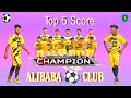 Top 5 score alibaba football team