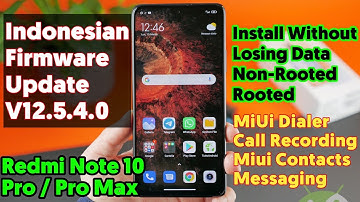 Redmi Note 10 Pro || Pro Max Indonesian Firmware Update 12.5.4.0 || Enable Call Recording In Xiaomi