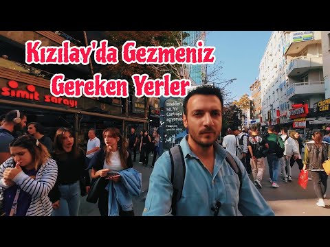 Kızılay'da Nereler Gezilir ? / Ankara'da Gezilecek Yerler