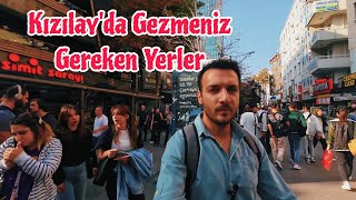 Kızılay'da Nereler Gezilir ? / Ankara'da Gezilecek Yerler