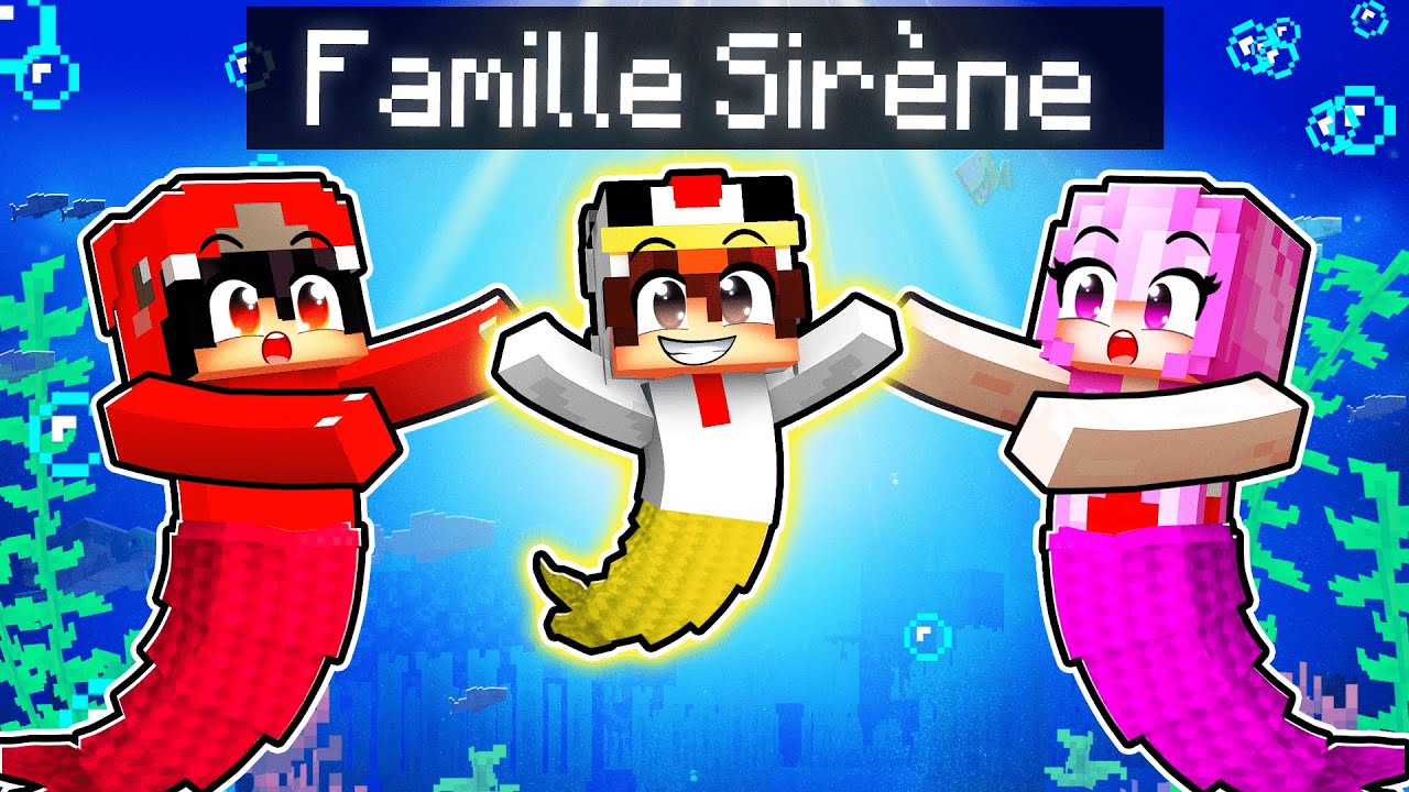 Adopté par une FAMILLE de SIRÈNE sur Minecraft ! - YouTube