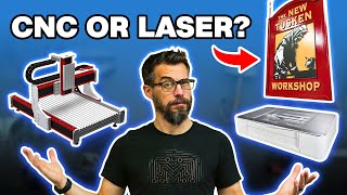 Should You Buy a CNC or a Laser?