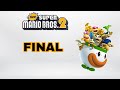 NEW SUPER MARIO BROS 2 GAMEPLAY (FINAL) WORLD 6 + FIM
