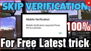 Download lagu How to skip Verification in ETs 2 Verfied trick... mp3