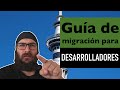 Trabaja en países desarrollados, guía de migración para desarrolladores