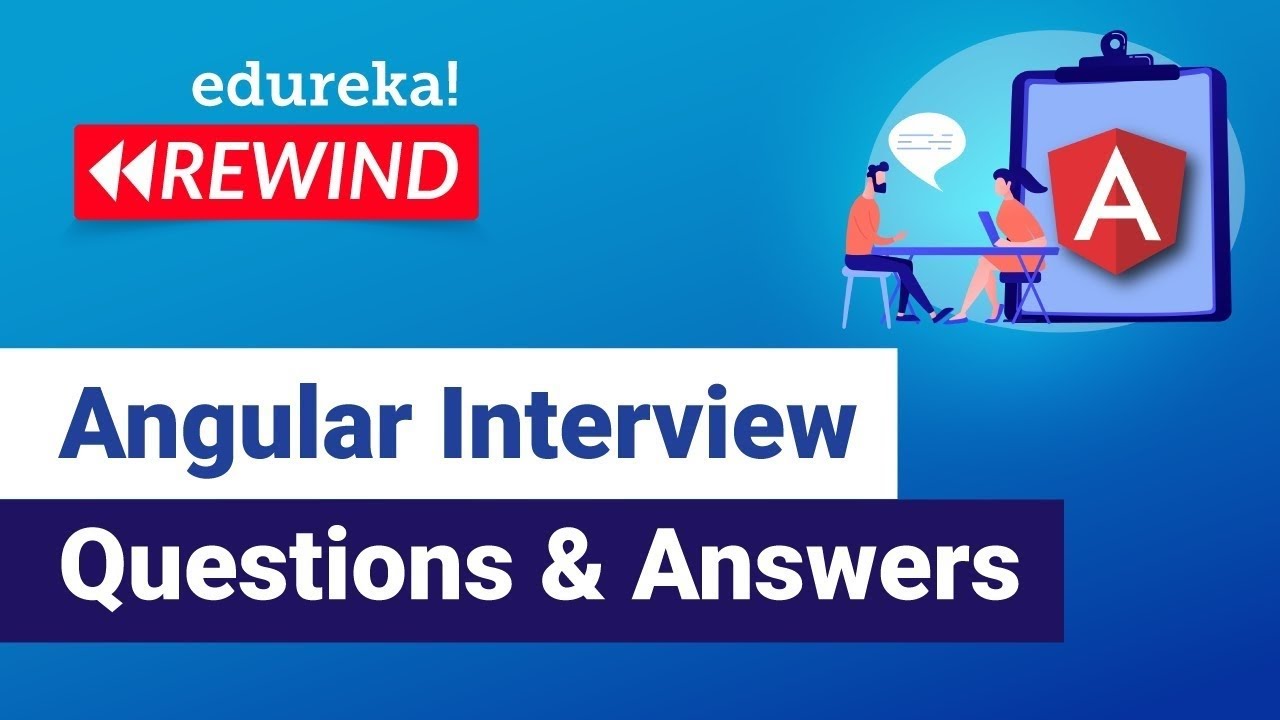 Angular Interview Questions and Answers | Angular 8 Interview ...