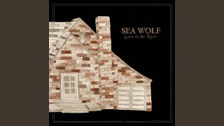 Video thumbnail of "Sea Wolf - You're a Wolf"