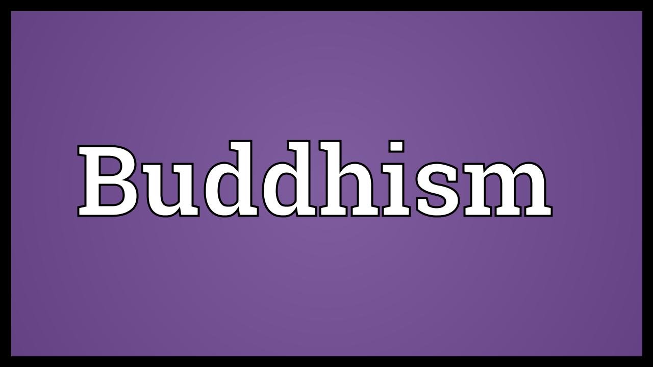 Buddhism Meaning
