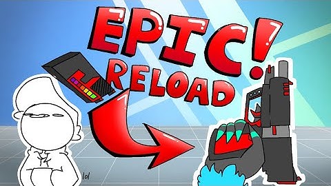 The most EPIC RELOAD ANIMATION made IN FLIPACLIP