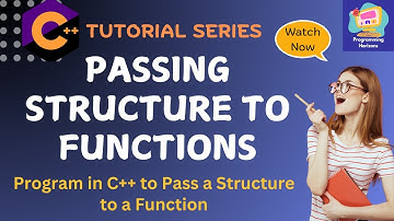 Passing Structure to Function in C++ Explained with Example