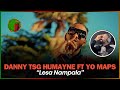 🚨🇿🇲 | Danny TSG Humayne - Lesa Nampala ft. Yo Maps (Official Music Video) | Reaction