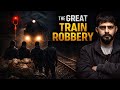 Greatest Train Robbery of All Time | Britain’s Most Famous Heist Explained