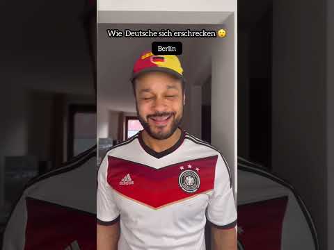 Wie sich Deutsche erschrecken | Cossu
