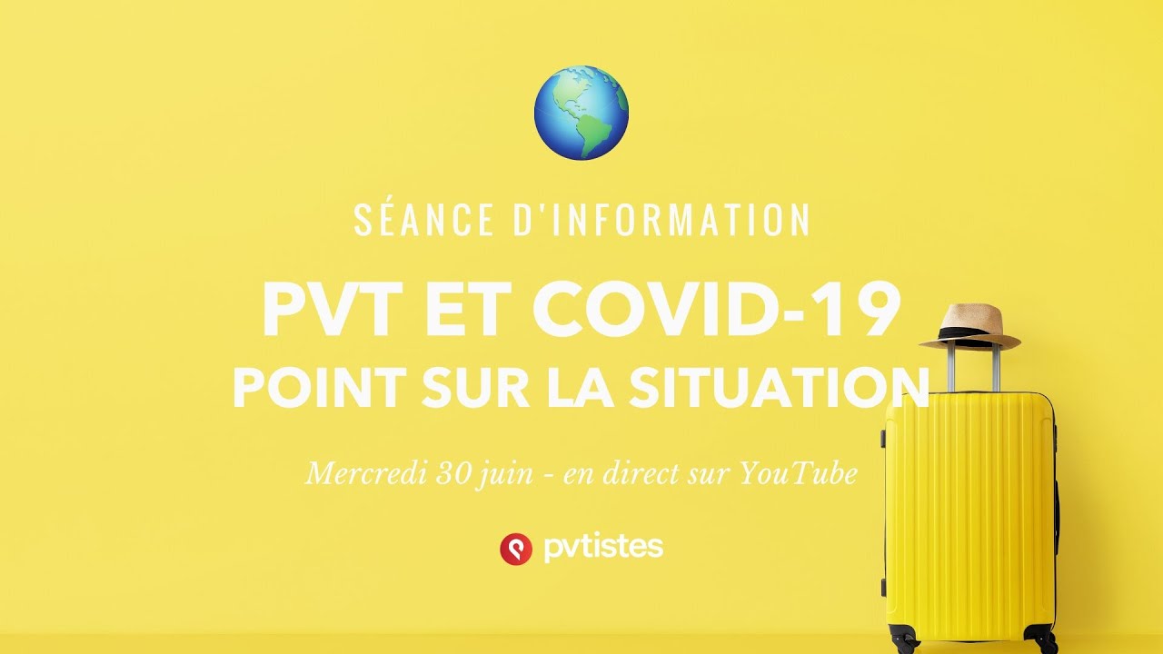 Point Pvt Et Covid 19 Au 30 Juin 2021 Frontieres Demandes De Visas Youtube