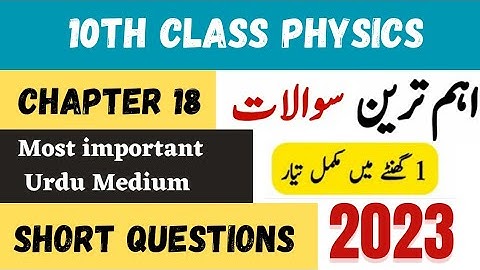 10th physics chapter 18 Most important Questions guess 2023