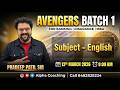 Subject - English | AVENGERS BATCH 1 | By - Pradip Patil Sir | Day 1