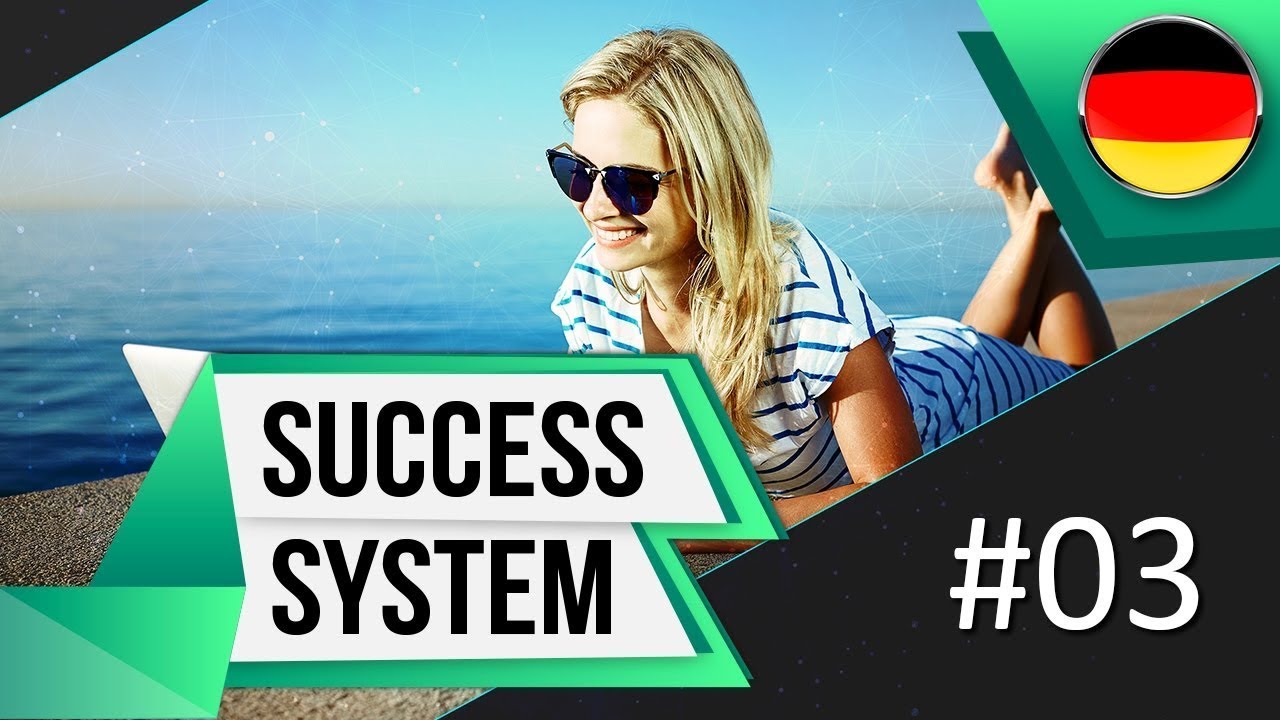 FutureNet - Success System Video 3 - Was ist zu tun  Deutsch