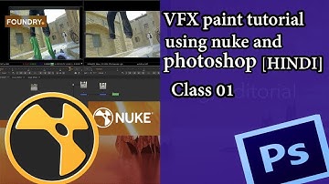 NUKE & PHOTOSHOP: VFX paint tutorial using nuke and photoshop ||[HINDI] || class 01