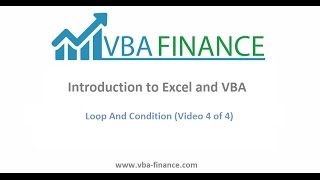 Introduction to Excel and VBA : Loop and Condition (Video 4 of 4)