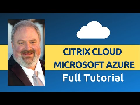 Citrix Training | Citrix Cloud And Microsoft Azure Full Tutorial for Beginners - SSDN Technologies