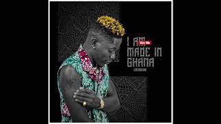 Shatta Wale - I Am Made In Ghana (Audio Slide)