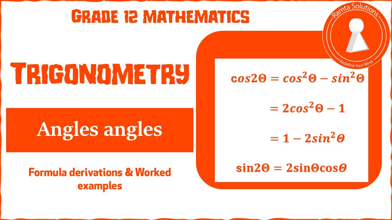 Grade 12 Trigonometry Double angles Formula derivation and examples