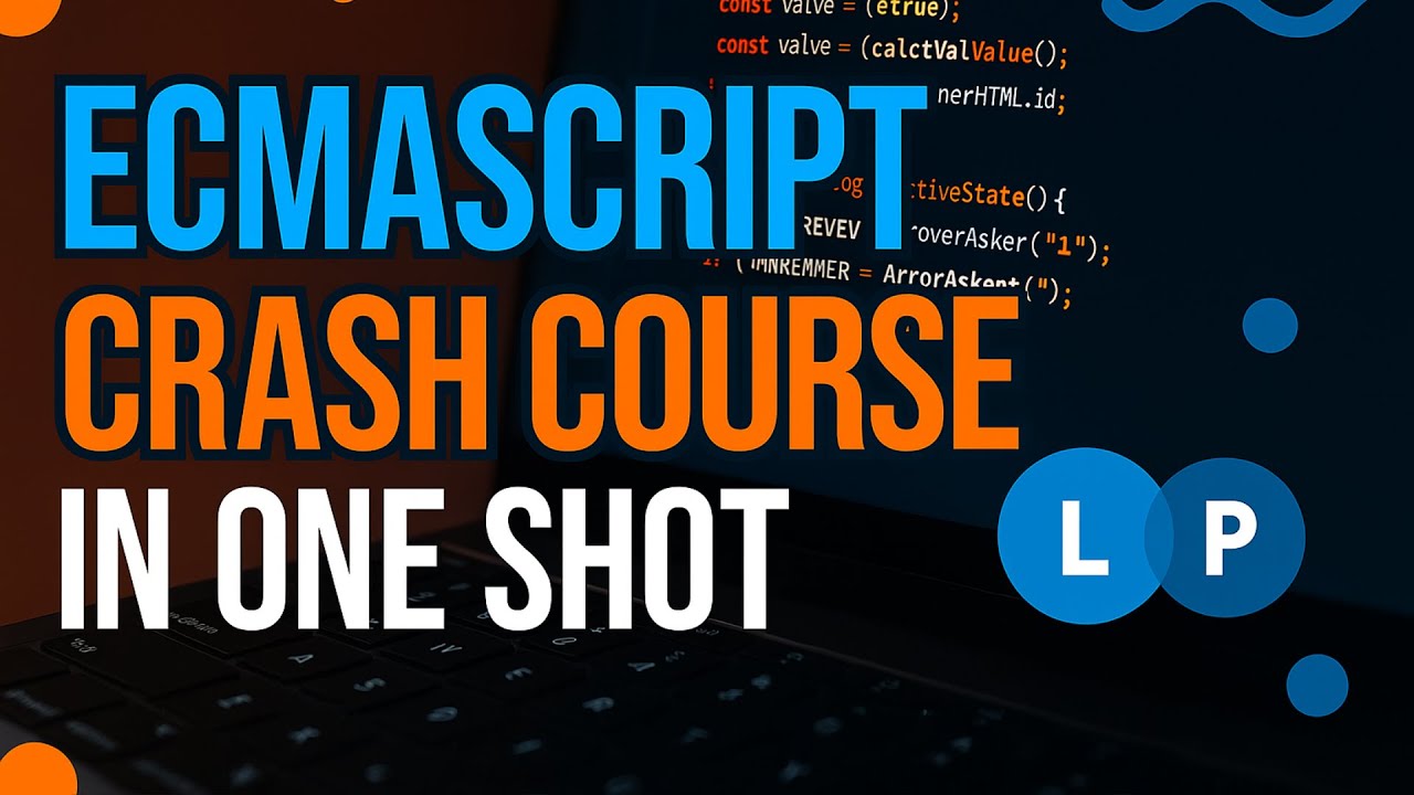 🔥 Master EcmaScript(ES6+)🔥 in ONE SHOT 🚀 The Ultimate Crash Course for Modern JS