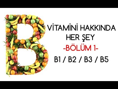 Video: B5 Vitamini Yönünden Zengin Besinler