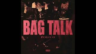 Polo G - Bag Talk (Official Audio)