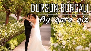 Dursun Borcali - Ay qara qiz (2018) Resimi