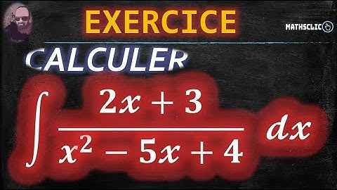 🔴MATHSCLIC EXERCICE - POST BAC | INTEGRATION BY PARTIAL FRACTIONS