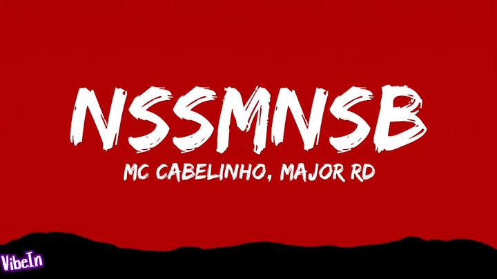 MC Cabelinho - nssmnsb ft. Major RD (Letra/Legendado)