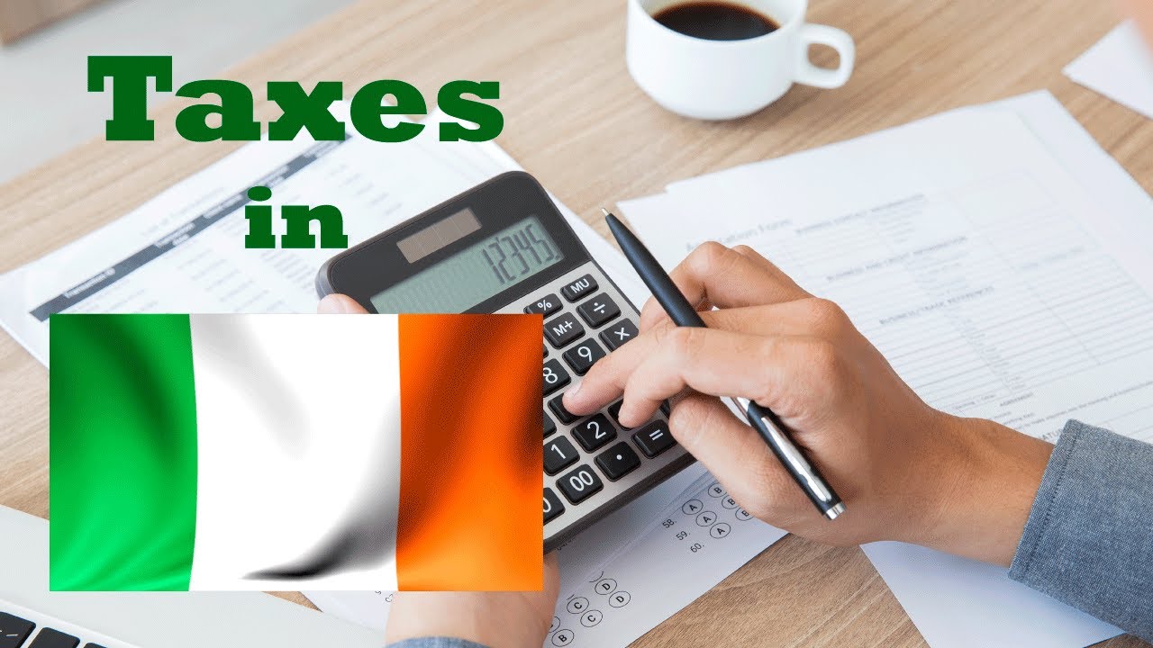 €12,900/Year TAXES to pay in Ireland Easy explained how much