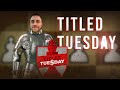 Playing to Win! | Titled Tuesday - April 2020