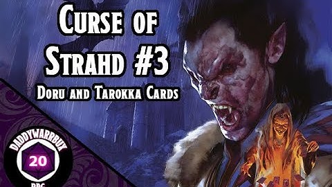 Curse of Strahd #3 - Doru and Tarokka Reading - D&D 5E Dungeons and Dragons