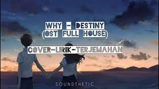 Ost Full House Why - Destiny Cover Lirik Terjemahan