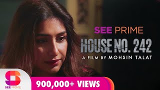 House No. 242 | Short Film | Saad Qureshi | Hira Tareen | Annie Zaidi | Angel | See Prime Original |
