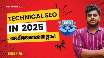 What is Technical SEO ? | Checklist 2025 | Malayalam | Kiran Johnson SEO