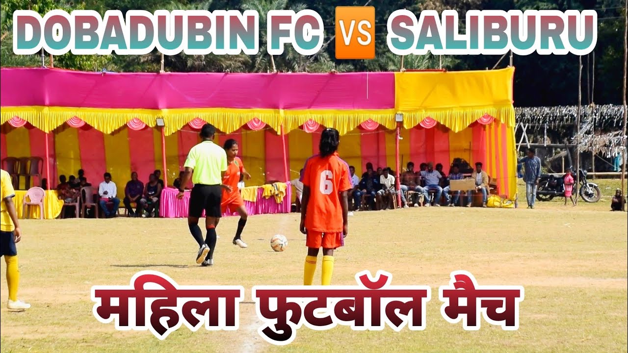 Woman's Football Match // Dobadubin FC 🆚 Saliburu // At Saliburu Football Tournament 2022
