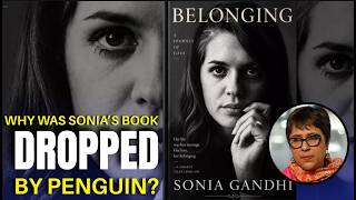Did Penguin India DROP The Sonia Gandhi MEMOIR over MODI, RSS and India-China Ties? | Barkha