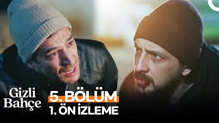 Gizli Bahçe 5. Bölüm Ön İzleme