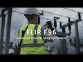 Teledyne FLIR E96 Advanced Thermal Imaging Camera