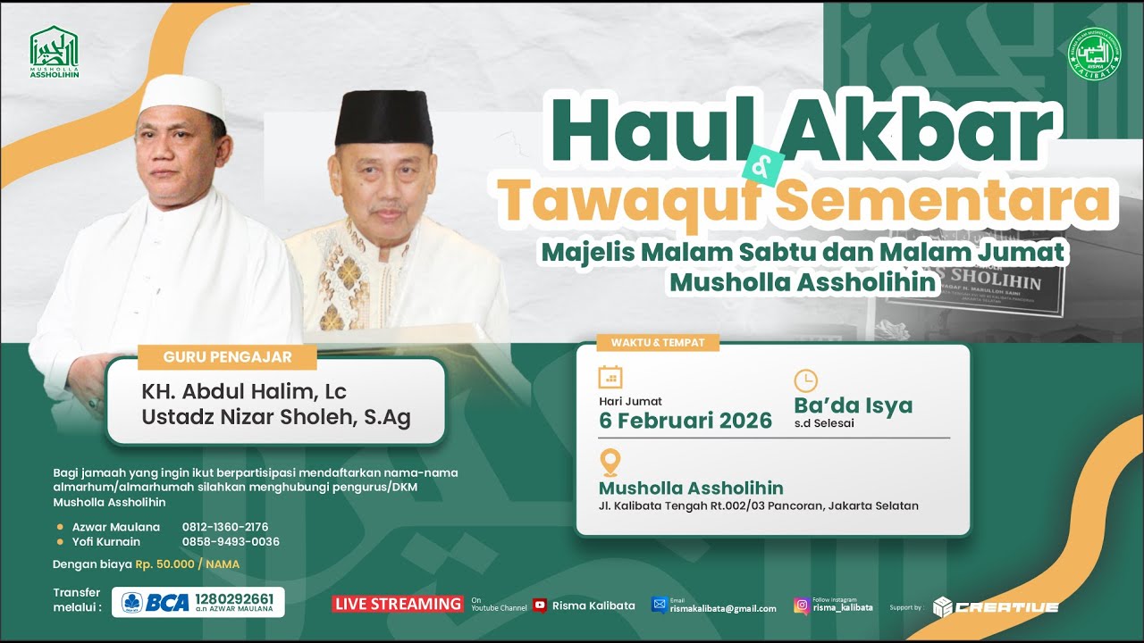 BMS Creative🔴HAUL AKBAR & TAWAQUF SEMENTARA MAJELIS MALAM JUMAT & SABTU MUSHOLLA ASSHOLIHIN KALIBATA