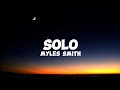 SOLO - MYLES SMITH (LYRICS VIDEO)