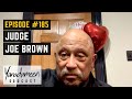 The Godcast Episode 185: Judge Joe Brown