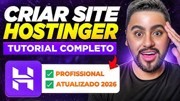 HOSTINGER 2026: Tutorial 100% Completo P/ CRIAR SITE FÁCIL! (DOMÍNIO + HOSPEDAGEM + IA)