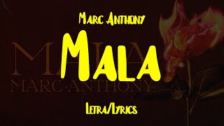 Video-Miniaturansicht von „Marc Anthony - Mala (Letra/Lyrics)“