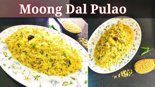 Moong dal Pulao Recipe | Moong dal Khichdi | Easy Pulao Recipe | Cooking 4 body N soul