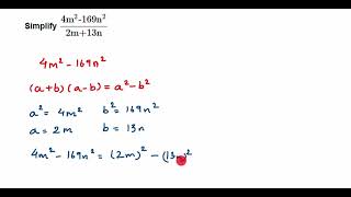Simplify 4m² -169² / 2m+13n. Factorisation class 8 Maths.
