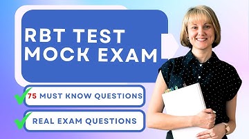 RBT Test Questions And Answers - Mock Exam Study Guide (75 Must Know Questions)